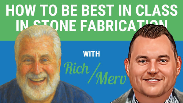 How to be Best in Class in Stone Fabrication | Rich Katzmann | Cutting Edge Install Podcast Ep. 9