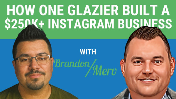 How One Glazier Built a $250K+ Business Through Instagram | Brandon Maestas | Cutting Edge Install Podcast Ep. 13