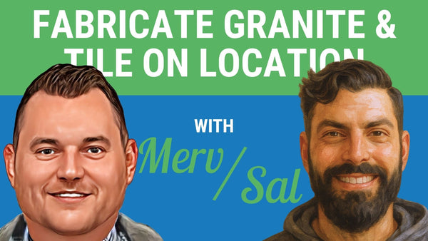 How to Fabricate Granite & Tile On Location | Sal – Argo Tile & Stone | Cutting Edge Install Pod Ep2